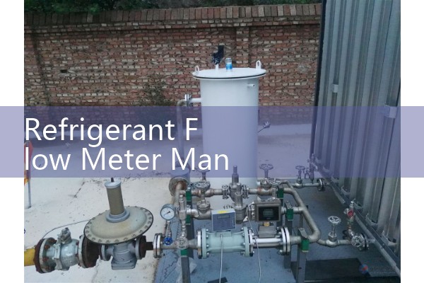 Refrigerant Flow Meter Manufacturer: Sourcing Factory-Direct Hardware with Global Specs